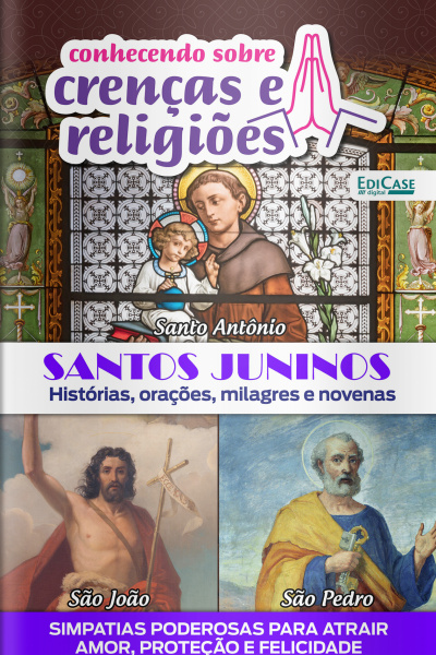 Conhecendo Sobre Crenças e Religiões Ed. 15 - Santos Juninos