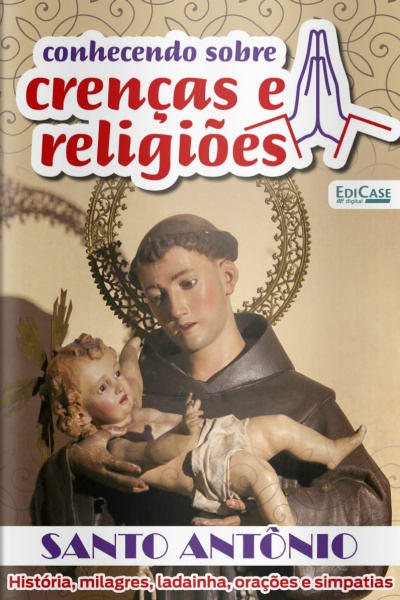 Conhecendo Sobre Crenças e Religiões Ed. 16 - Santo Antônio