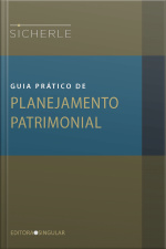 Guia Prático De Planejamento Patrimonial