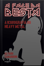 A face da besta: iconografia do Heavy Metal