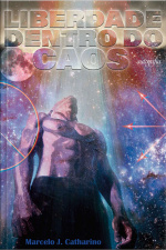 Liberdade dentro do caos