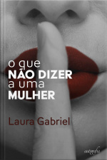 O que não dizer a uma mulher