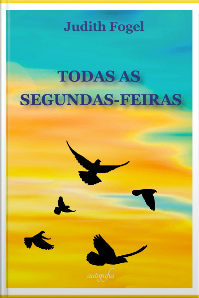 Todas as segundas-feiras