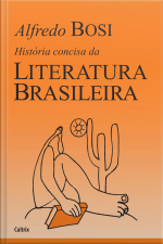 História Concisa Da Literatura Brasileira