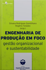 Engenharia Da Produção Em Foco: Gestão Organizacional E Sustentabilidade