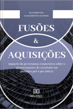 Fusões E Aquisições: Impacto Da Governança Corporativa Sobre O Gerenciamento De Resultado Em Períodos Pré E Pós (ma)