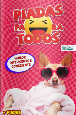 Piadas para todos Ed. 83 - Humor Inteligente e Consciente