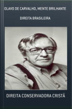 Olavo De Carvalho, Mente Brilhante: Direita Brasileira