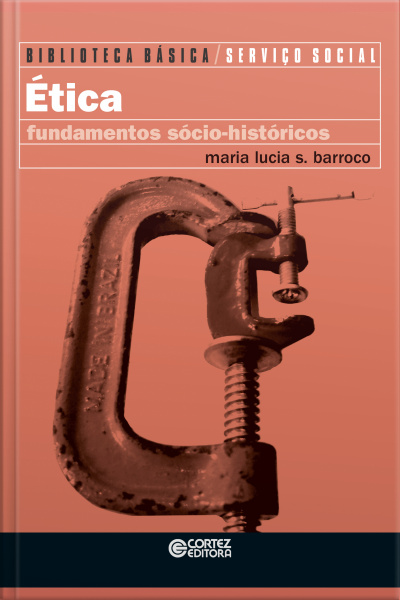 Ética: Fundamentos Sócio-históricos