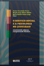 O Serviço Social E A Psicologia No Judiciário: Construindo Saberes, Conquistando Direitos
