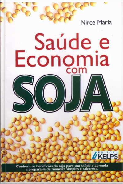 Saúde E Economia Com Soja