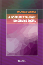 A Instrumentalidade Do Serviço Social