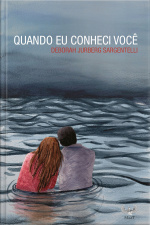 Quando eu conheci você