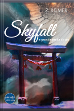 Skyfall , a grande queda do céu