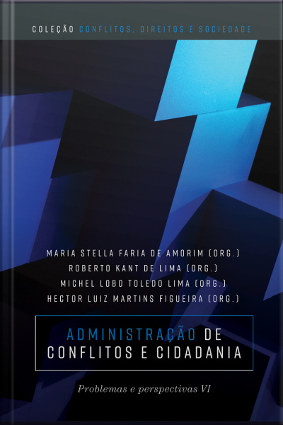 Administração de conflitos e cidadania: problemas e perspectivas VI