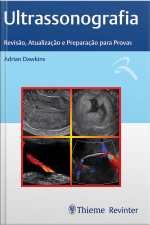 Ultrassonografia: Revisão, Atualização E Preparação Para Provas