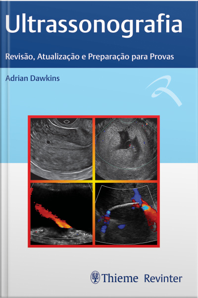 Ultrassonografia: Revisão, Atualização E Preparação Para Provas