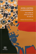 Entre A História E A Modernidade: Uma Análise De Ninho De Cobras, De Lêdo Ivo