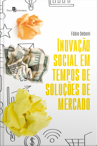 Inovação Social Em Tempos De Soluções De Mercado