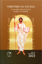 Diretório Da Liturgia Da Igreja No Brasil 2023 - Digital: Ano A - São Mateus
