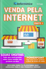 Tudo Sobre Informatica Ed. 41 - Venda pela Internet - Parte 1