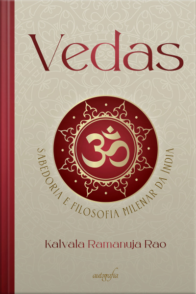 Vedas: sabedoria e filosofia milenar da Índia