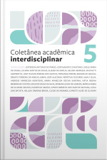 Coletânea acadêmica interdisciplinar: volume 5