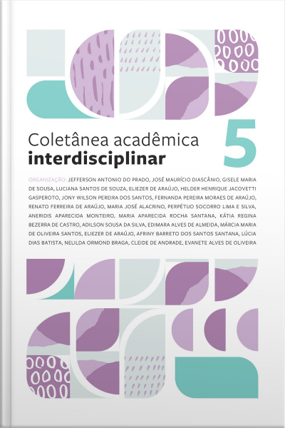 Coletânea acadêmica interdisciplinar: volume 5