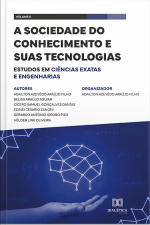 A Sociedade Do Conhecimento E Suas Tecnologias: Estudos Em Ciências Exatas E Engenharias: - Volume 6