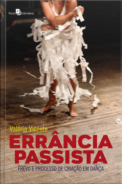 Errância Passista: Frevo E Processo De Criação Em Dança