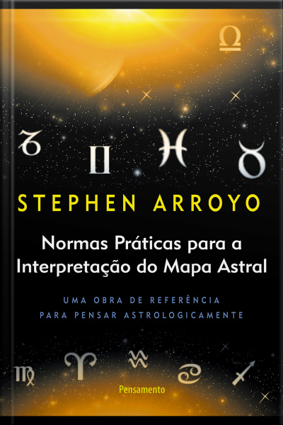 Normas Práticas Para A Interpretação Do Mapa Astral