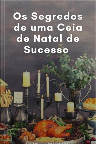 Segredos De Uma Ceia De Natal De Sucesso