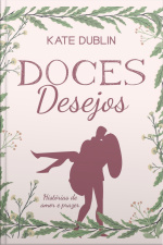 Doces Desejos: Histórias De Amor E Prazer