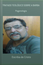 Tratado Teológico Sobre A Barba: Pogonologia