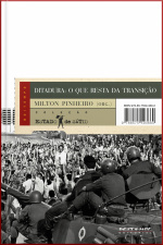 Ditadura: O Que Resta Da Transição