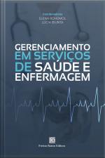 Gerenciamento Em Serviços De Saúde E Enfermagem