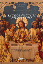 Do Movimento Litúrgico À Constituição Sacrosanctum Concilium: Uma Nova Visão Teológica Da Sagrada Liturgia