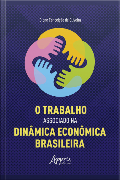 O Trabalho Associado Na Dinâmica Econômica Brasileira