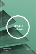 Between Two Loves