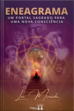 Eneagrama: Um Portal Sagrado Para Uma Nova Consciência