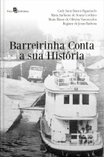 Barreirinha Conta A Sua História