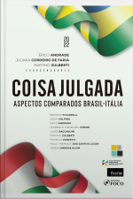 Coisa Julgada: Aspectos Comparados Brasil-itália