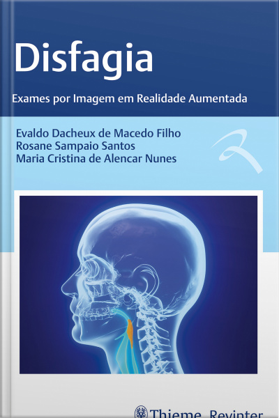 Disfagia: Exames Por Imagem Em Realidade Aumentada
