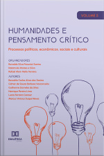 Humanidades E Pensamento Crítico: Processos Políticos, Econômicos, Sociais E Culturais: - Volume 5