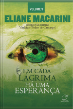 Em Cada Lágrima Há Uma Esperança - Volume 3