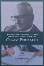 A Epidítica Como Fundamento Retórico E Educacional Na Nova Retórica De Chaïm Perelman