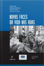Novas Faces Da Vida Nas Ruas