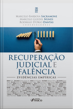 Recuperação Judicial E Falência: Evidências Empíricas