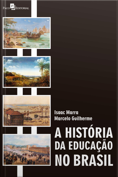 A História Da Educação No Brasil