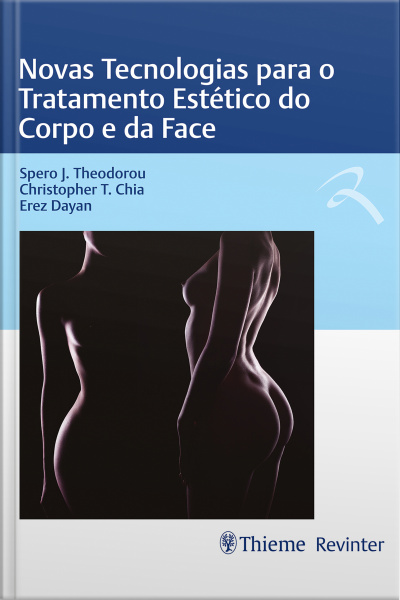 Novas Tecnologias Para O Tratamento Estético Do Corpo E Da Face